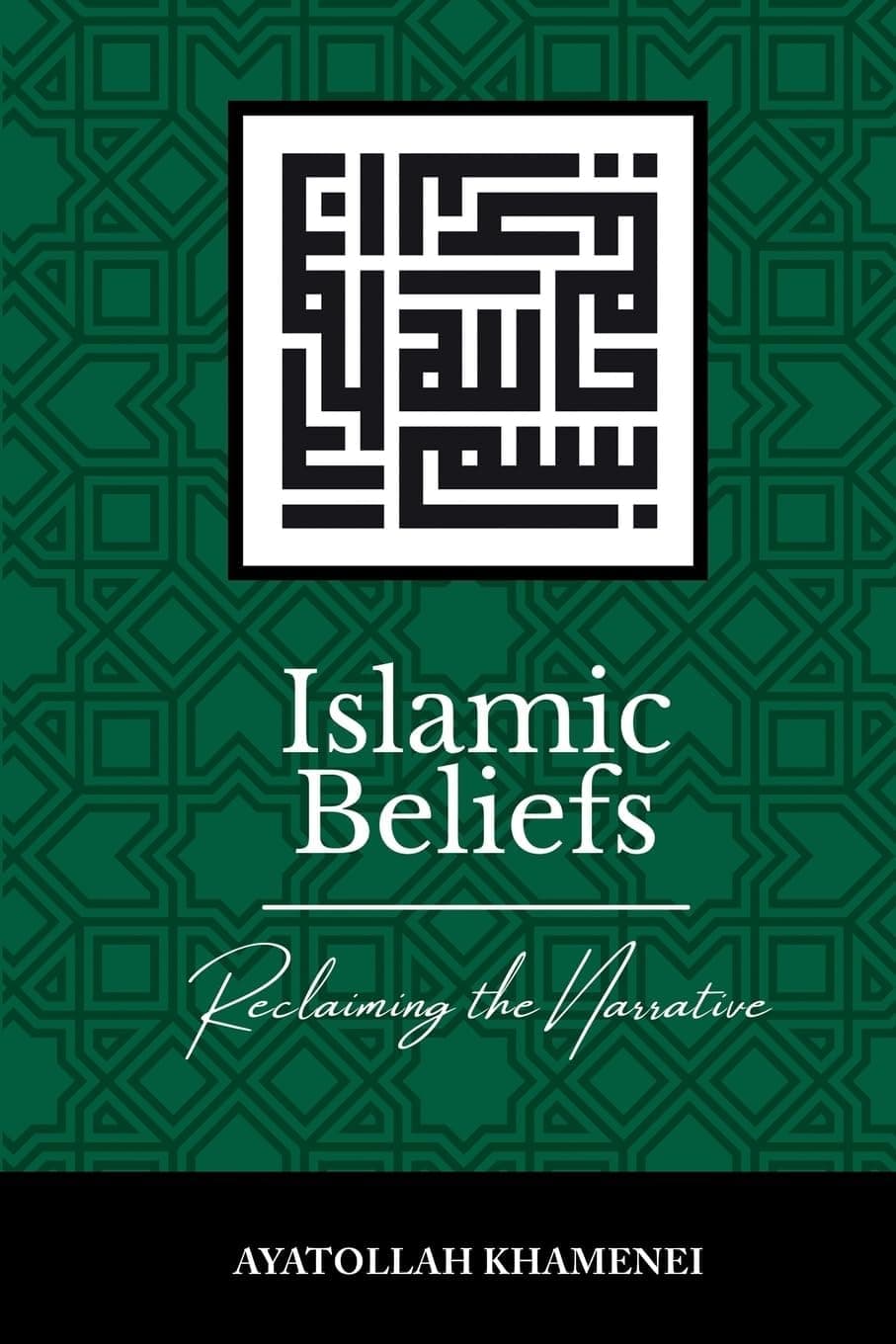 Islamic Beliefs - Reclaiming the Narrative