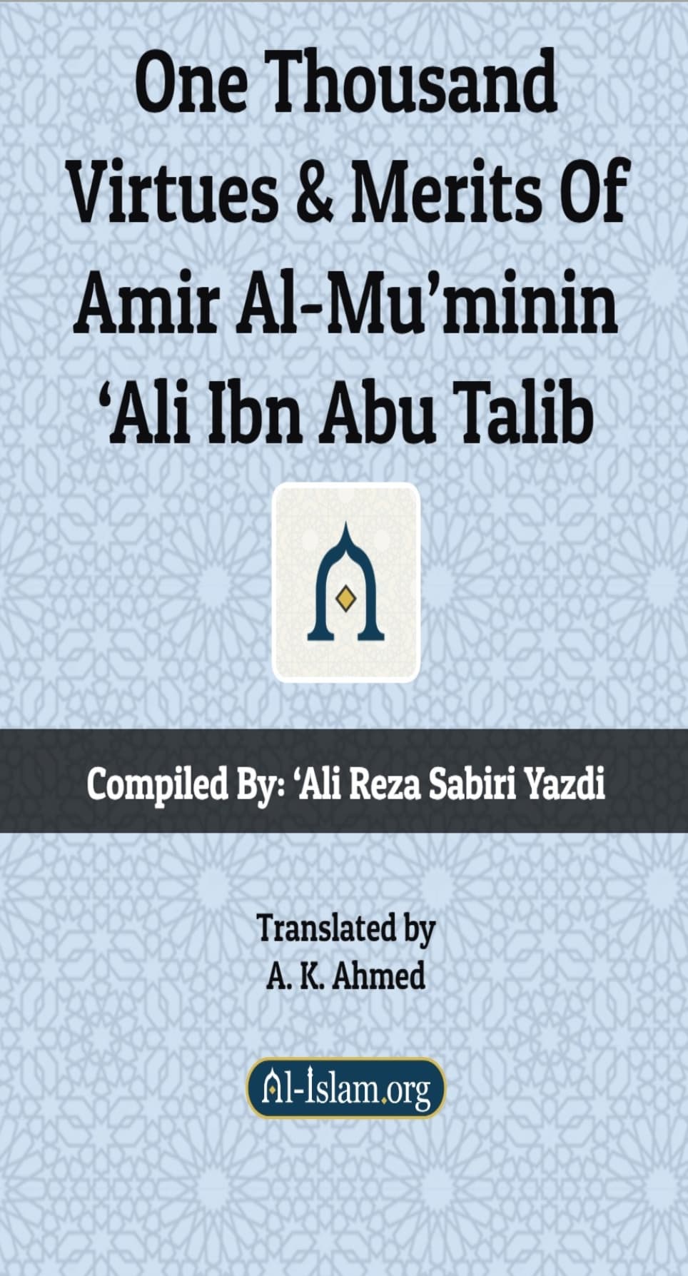 1000 Virtues & Merits of Amir al-Muminin Ali ibn Abi Talib