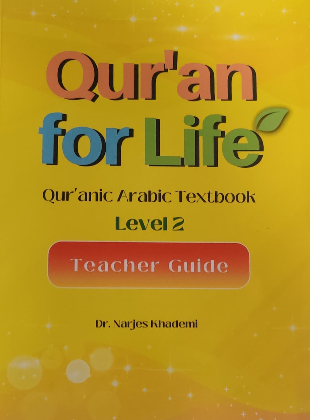 Quranic Arabic Textbook Level 2 Teacher Guide