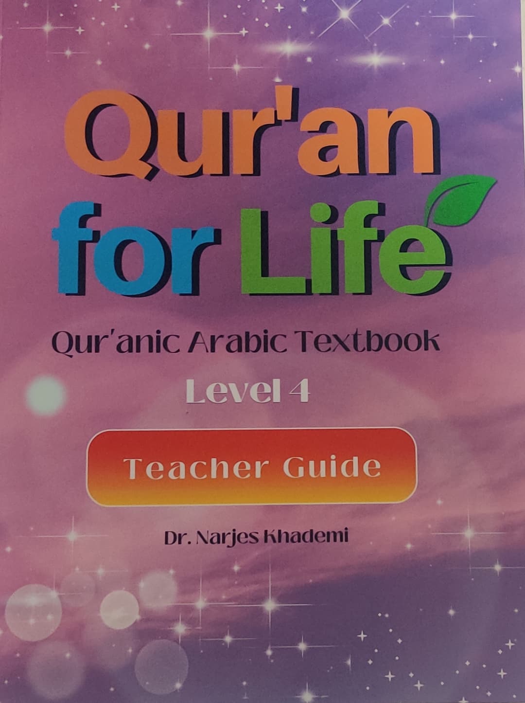 Quranic Arabic Textbook Level 4 Teacher Guide