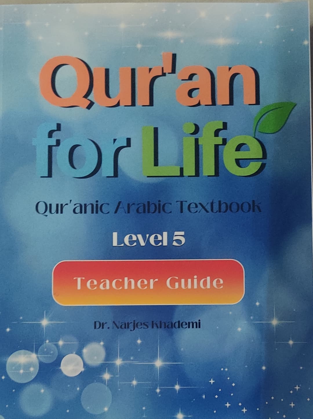 Quranic Arabic Textbook Level 5 Teacher Guide