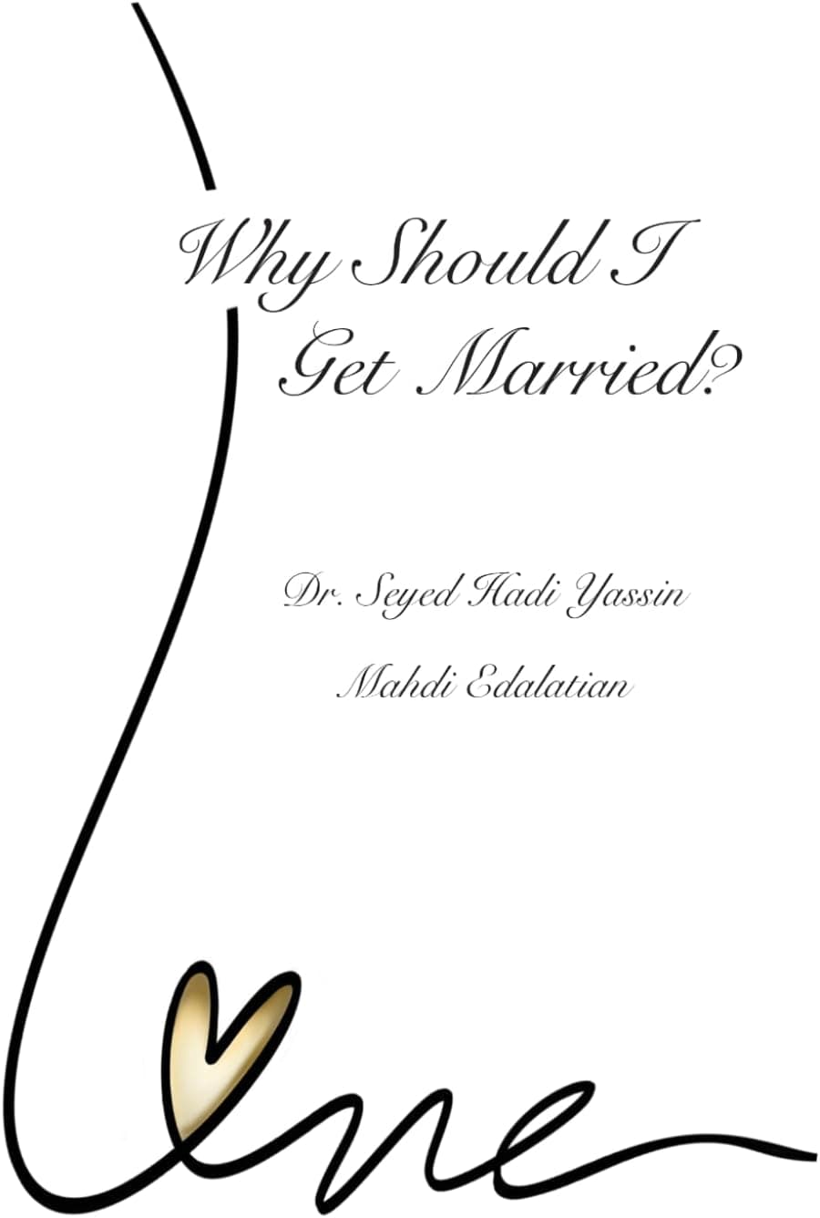 Why Should I Get Married